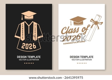 Set of posters and banners for class of 2026 graduation. Vector. Congratulations graduates banner sticker card with congrats gown, academic hat for high school or college graduation