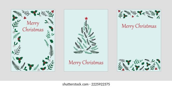 Set of posters, cards, greeting cards, invitations Merry Christmas from fir twigs, berries and leaves of mistletoe and holly on a light background