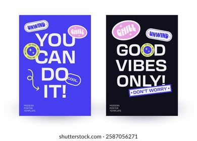 Set of posters, covers, banners displaying motivational text with decorative stickers, encouraging a positive mindset and relaxation. Geometrical shapes, patches, stickers.