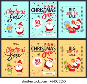Set of posters final Christmas sale holiday discounts 50% off Santa Claus, Snow Maiden and cartoon elf, snowflakes on background of vector illustrations