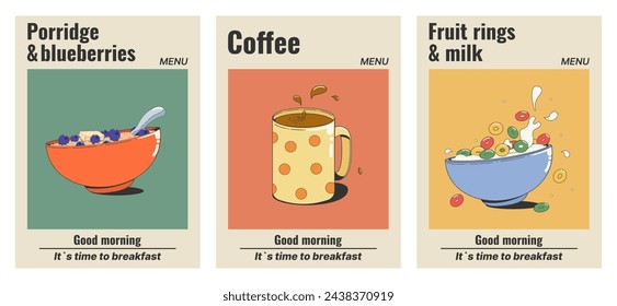 A set of posters with a healthy breakfast: porridge with blueberries, coffee, crispy fruit rings with milk. Vector illustration in retro style of the 50s, 60s-70s.