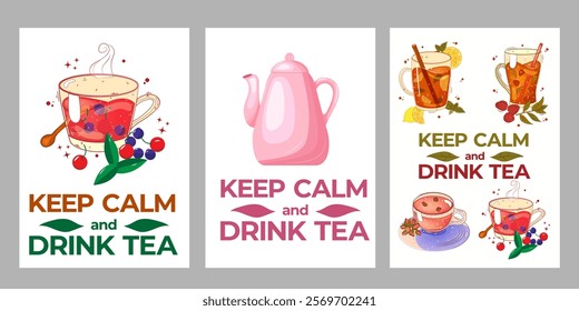 Conjunto de carteles con té, tetera, teamug, letras mantener la calma y beber té. Para el cartel, tarjeta, Anuncio, descuento, oferta especial. Ilustración vectorial EPS10 
