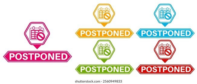 Set postponed badge labels icon. New date coming soon symbol design template vector illustration