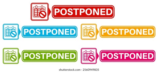 Set postponed badge labels icon. New date coming soon symbol design template vector illustration