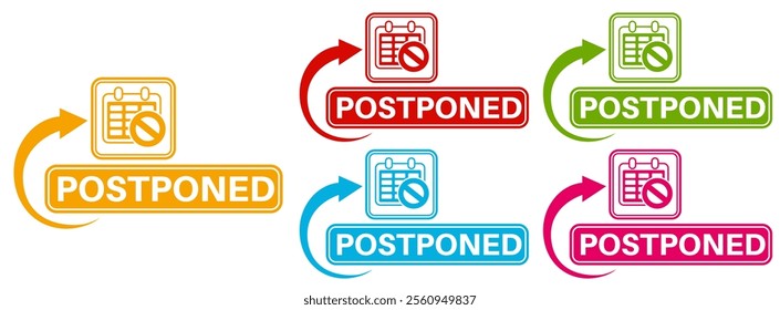 Set postponed badge labels icon. New date coming soon symbol design template vector illustration