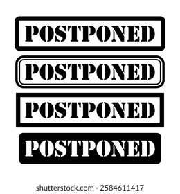 Set of Postponed stamp symbol, label sticker sign button, text banner vector illustration .