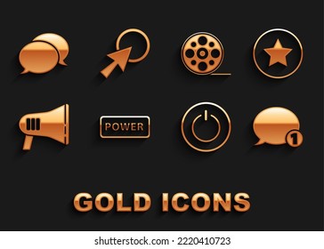 Set Power button, Star, Speech bubble chat, Megaphone, Film reel,  and Arrow cursor icon. Vector