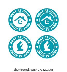 Set of Pray at Home Logo Vector, Label, Emblem. Social Media Content Symbol Stay at Home.
