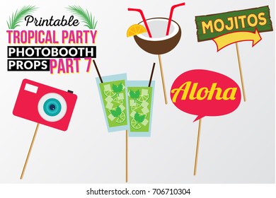 Set of printable tropical party photo booth props inspired by summer, sunshine and cruise vacations. Camera, mojitos, sign aloha, coconut juice and wooden sign mojitos. Hawaii vector elements.