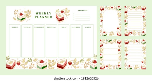 Set of printable weekly planner, notepad design, memo, school organizer, schedule, journal paper template, daily to do list with colorful cake, cute pastry, bakery element, strawberry and leaf branch 