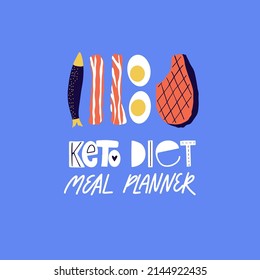 Set of products food illustration. Keto diet and proper nutrition. illustration with lettering. Keto Diet meal planner hand drawn typography