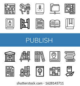 Set of publish icons. Such as Bookstore, Book, Share, Bookshelf, Press, Open book, Newspaper, Library, Design book, Books , publish icons