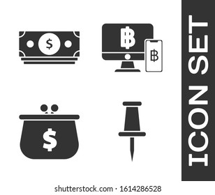 Set Push pin, Stacks paper money cash, Wallet with dollar symbol and Computer monitor with mobile phone and bitcoin icon. Vector