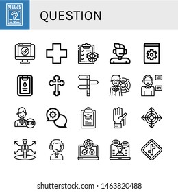 Set of question icons such as Question, Service, Cross, Clipboard, Support, Manual, Directions, Lifebuoy, Operator, Support services, Raise hand, Direction, Decision , question