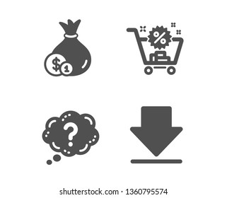 Set of Question mark, Cash and Shopping cart icons. Downloading sign. Quiz chat, Banking currency, Discount. Load information.  Classic design question mark icon. Flat design. Vector