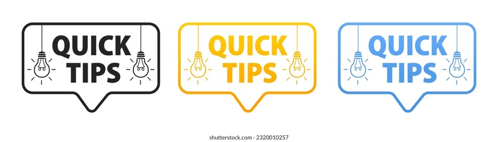 Set Quick tips, helpful tricks vector logos, emblems and banners. Quick Tips badge with light bulb and speech bubble. Helpful idea, solution and trick. Quick tips, message bubble. Vector illustration 