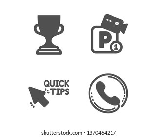 Set of Quick tips, Parking security and Award cup icons. Call center sign. Helpful tricks, Video camera, Trophy. Phone support.  Classic design quick tips icon. Flat design. Vector