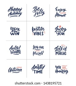 Set quote lettering with motivating quotation phrase - stock vector eps10. Handwritten composition for party holidays, posters, background, postcard, banner, stories, posts etc. Happy holidays,