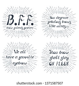 Set with quotes about eyebrows. Can be used for beauty and makeup box, for brow salon or bar, t-shirt, tattoo or blog.
