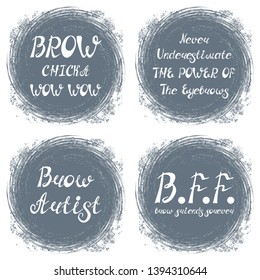 Set with quotes about eyebrows. Can be used for beauty and makeup box, for brow salon or bar, t-shirt, tattoo or blog. Paint brush.