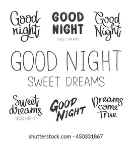 Set quotes about Goodnight. Sweet Dreams. The trend calligraphy. Vector illustration on white background. Elements for design.