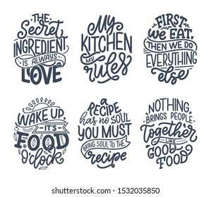 Set with quotes in hand drawn unique typography style, elements for greeting cards, decoration, prints and posters. Handwritten lettering about food and cooking. Vector illustration