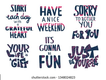 Set of quotes isolated. Motivational handwritten lettering collection. Inspirational poster quotes. Vector color text illustration.