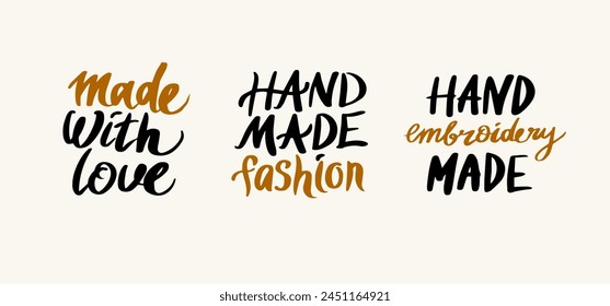 Set quotes Made with love. Hand made fashion. The trend calligraphy. Vector illustration on white background. Hand-drawn lettering. The design of the label. 