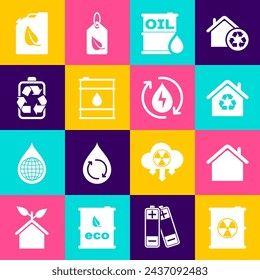 Set Radioactive waste in barrel, House, Eco with recycling, Oil, Battery recycle, Bio fuel canister and Recycle clean aqua icon. Vector