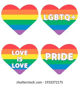 Set of rainbow hearts with lgbtq text. Love and equality concept illustration. Sticker template. Vector