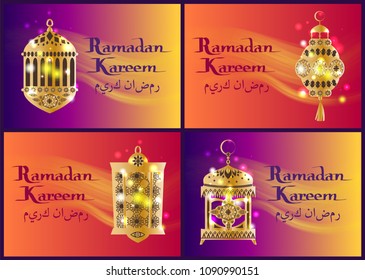 Set of Ramadan Kareem lanterns, arabic calligraphy islamic greeting cards design for muslim great holiday vector illustration in flat style, lighted lamps