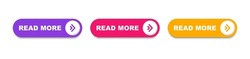 Set of read more buttons. Read more button for website design. Call for action buttons. Modern colorful buttons collection. Vector illustration.