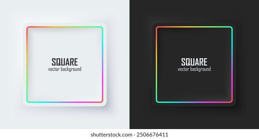 Set of realistic 3d squares. Rainbow illuminate neon lighting, Square frames on a white and black background in neumorphism style. Elements for design. Top view of the podium. EPS10 vector.