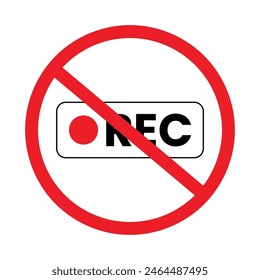 Set of recording forbidden icons. Prohibited No recording icon. Vector Illustration.