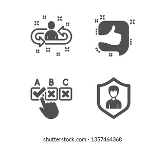Set of Recruitment, Correct checkbox and Like icons. Security agency sign. Manager change, Answer, Thumb up. People protection.  Classic design recruitment icon. Flat design. Vector