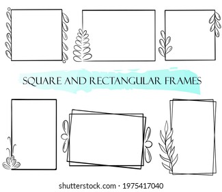 Set of rectangular and square frames. Vector. Simple black frames with flowers and leaves. Line art style. Templates for postcards and design. Minimalism.
