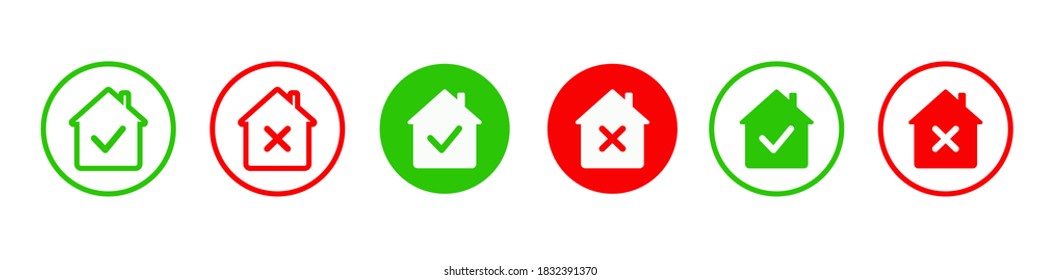 A set of red cross and green tick vectors in the house. Yes and no icons for web sites and applications. Right and wrong signs, stay at home isolated on a white background. Mark X and V in a flat styl