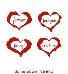 Set of red hand drawn hearts with texts. Ink brush drawn design element for love story, greeting card, invitation, wedding, St. Valentine day.