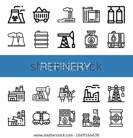 Set of refinery icons. Such as Nuclear plant, Power plant, Coal, Oil, Industry, Oil pump, Factory, Tank, Storage tank, Petroleum, Oil rig, Fuel, Barrels, tank , refinery icons
