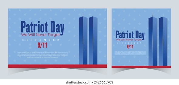 Set of Remembering September 9 11. Patriot Day. September 11. Never Forget USA 9 11. Twin Towers On American Flag. World Trade Center Nine Eleven. Vector Design Template in Red, White, And Blue Colour