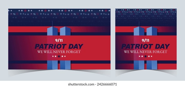 Set of Remembering September 9 11. Patriot Day. September 11. Never Forget USA 9 11. Twin Towers On American Flag. World Trade Center Nine Eleven. Vector Design Template in Red, White, And Blue Colour