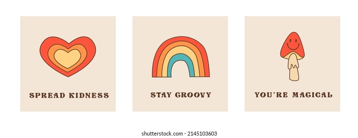 Set of retro cards or posters with phrases in 60s 70s style. Hippie culture quotes with vintage sticker. Psychedelic mushroom with smiley face, heart and rainbow icons with groovy font. Vector .