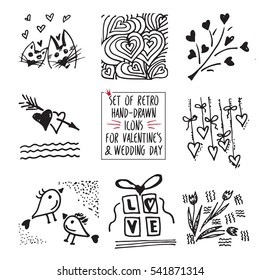 Set of retro hand-drawn icon for valentines and wedding day. Vector illustrations