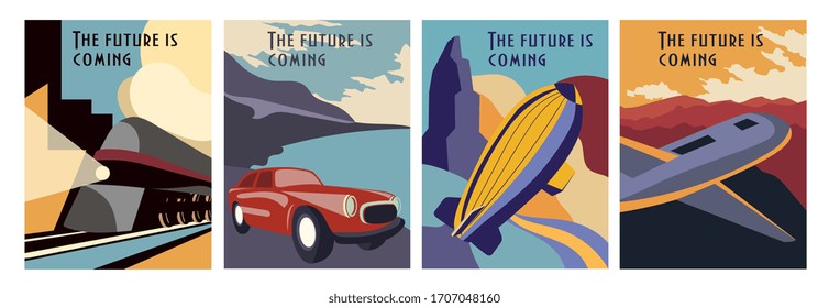 Set of Retrofuturism poster designs depicting a train, car, hot air balloon and airplane with text - The Future Is Coming, vector illustration