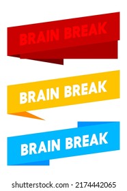 Conjunto de cinta con texto de interrupción del cerebro. Plantilla de banner. Etiqueta adhesiva. Firma.