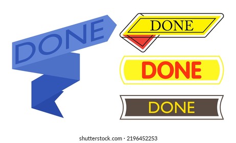 Set of ribbon with Done text. Banner template. Label sticker. Sign.