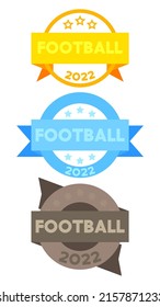 Set of ribbon with Football 2022 text. Banner template. Label sticker. Sign.