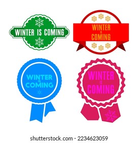 Set of ribbon with Winter is Coming text. Banner template. Label sticker. Sign.