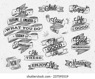 Set ribbons in vintage style lettering your future is created by what you do today not tomorrow stylized drawing with coal