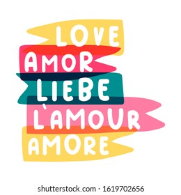 Set of ribbons with words: love, amor, liebe, amore. Bilingual, translation concept. Vector hand drawn, lettering illustration on white background.